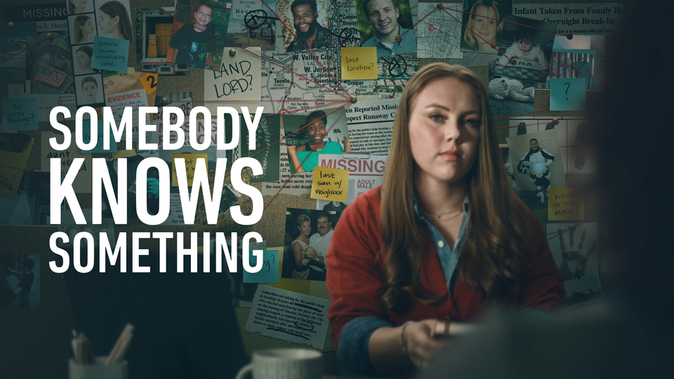 Somebody Knows Something - Freeform