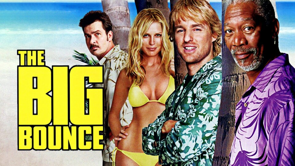 The Big Bounce (2004) - 