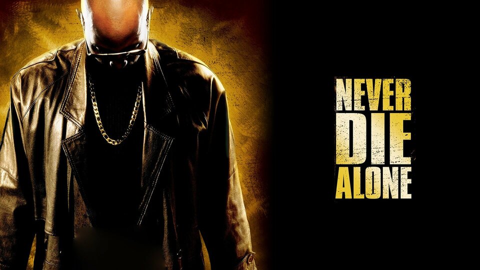 Never Die Alone - 