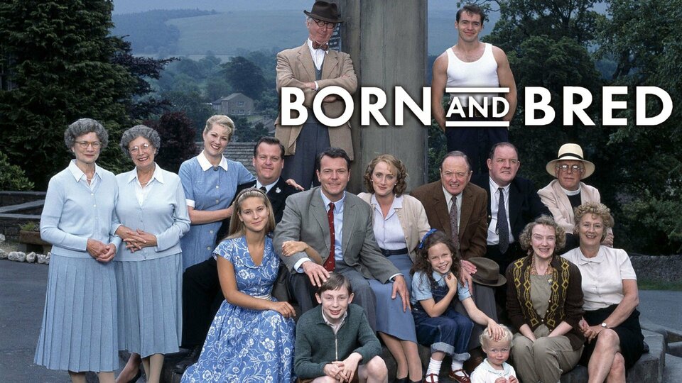 Born and Bred - 