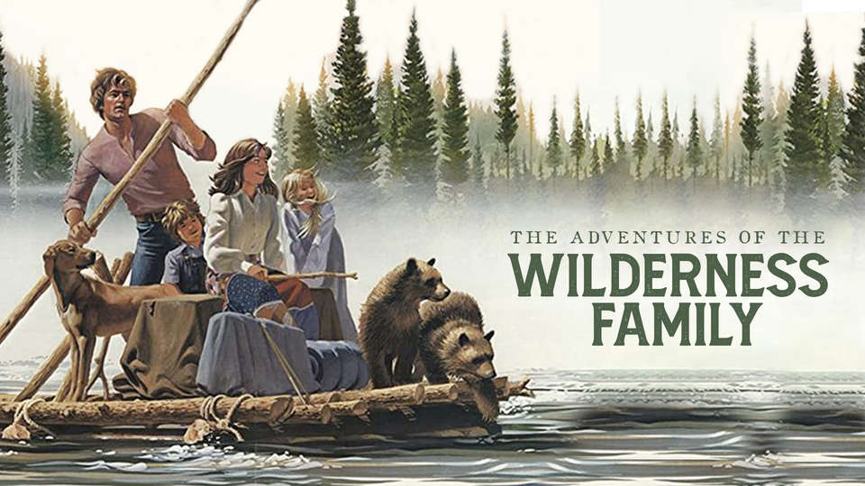 The Adventures of the Wilderness Family - 