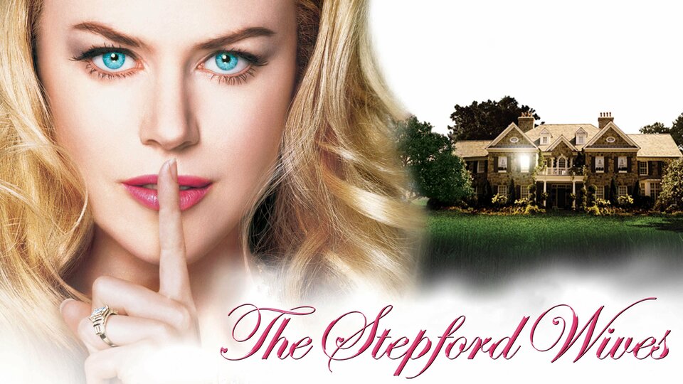 The Stepford Wives (2004) - 
