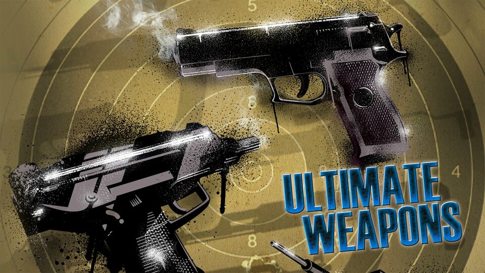 Ultimate Weapons - American Heroes Channel