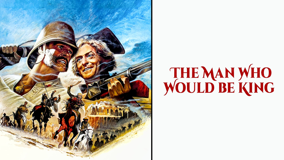 The Man Who Would Be King -
