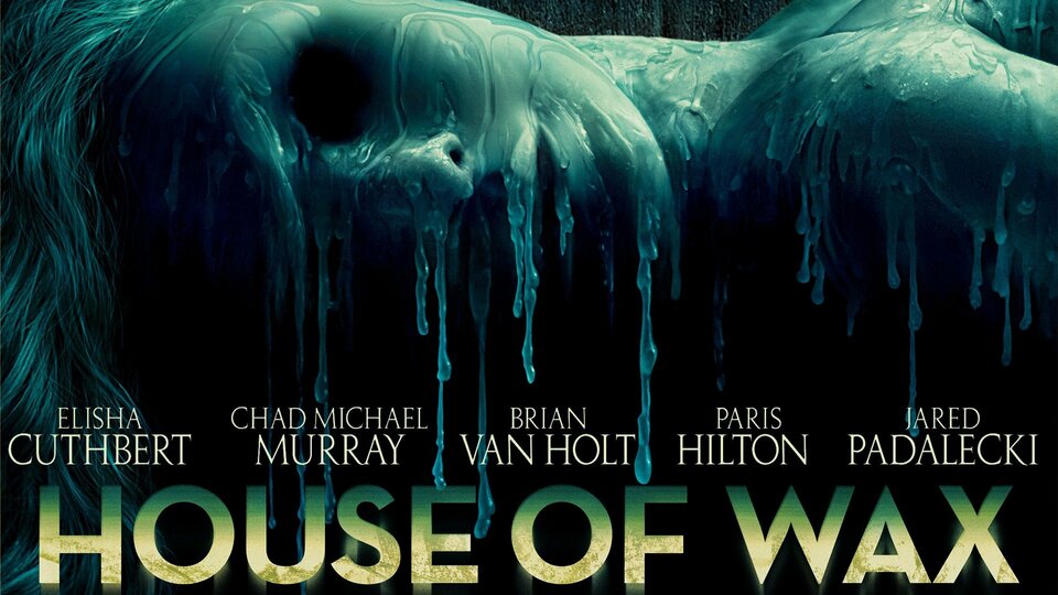House of Wax (2005) - 