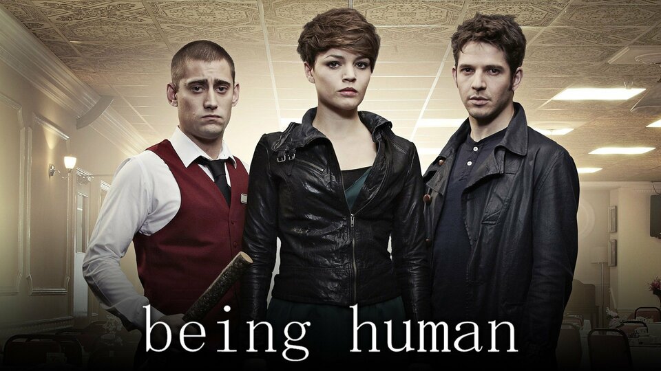 Being Human (2008) - 