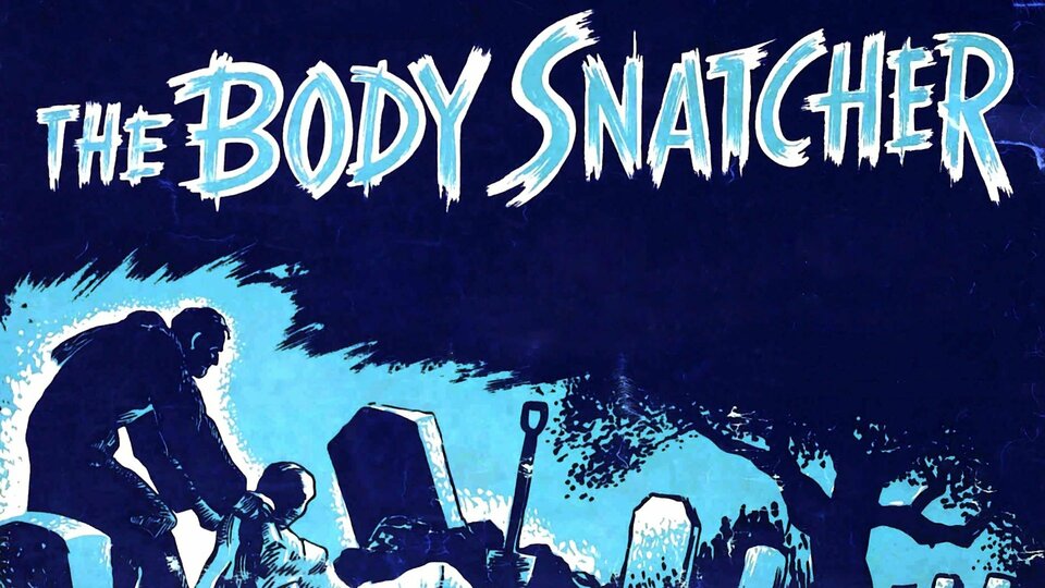 The Body Snatcher - 