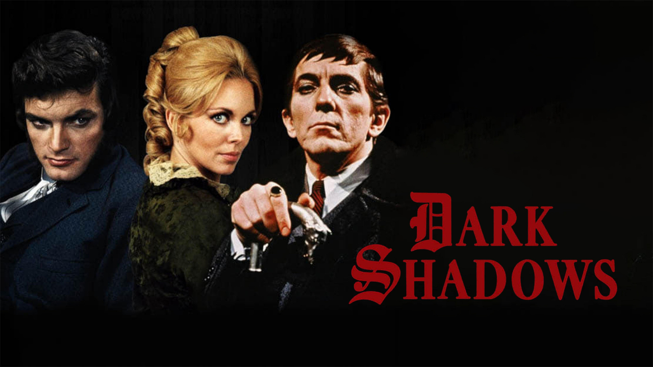 Dark Shadows