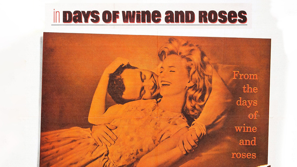 Days of Wine and Roses (1962) - 