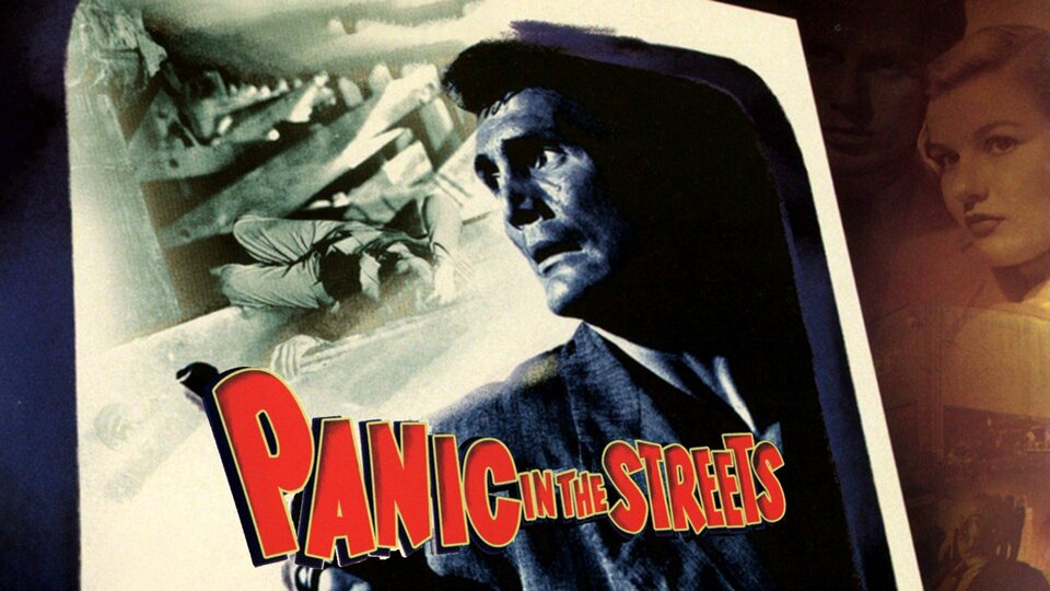 Panic in the Streets - 