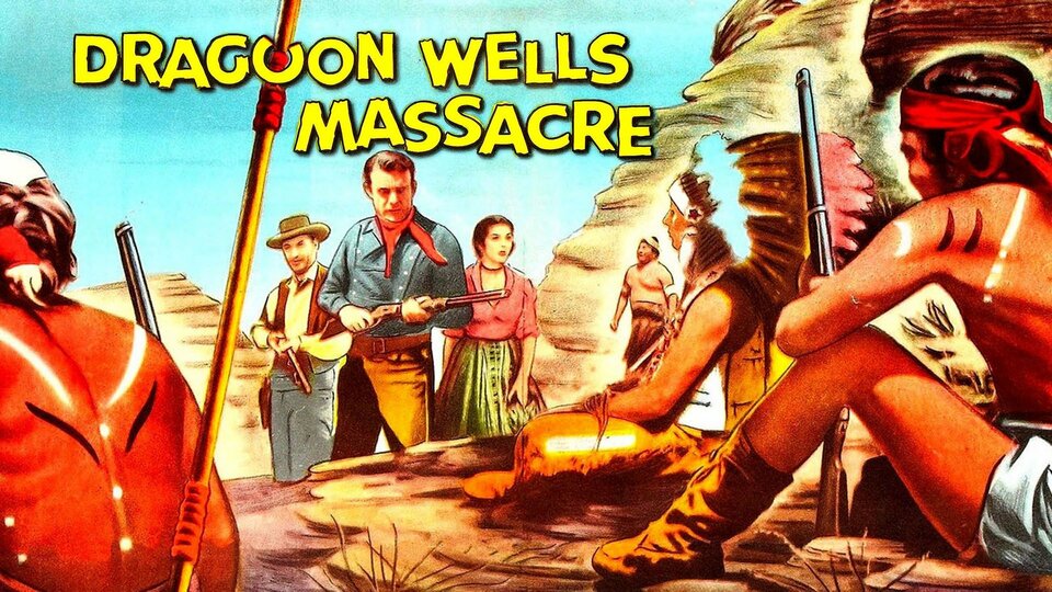Dragoon Wells Massacre - 