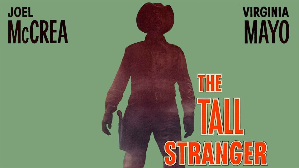 The Tall Stranger - 