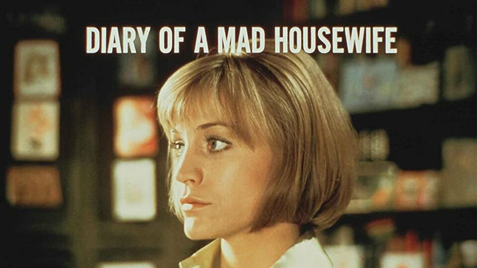 Diary of a Mad Housewife - 