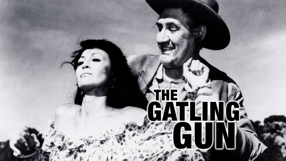 The Gatling Gun - 