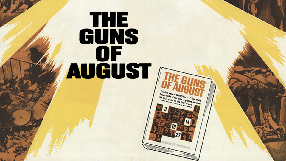 The Guns of August - 