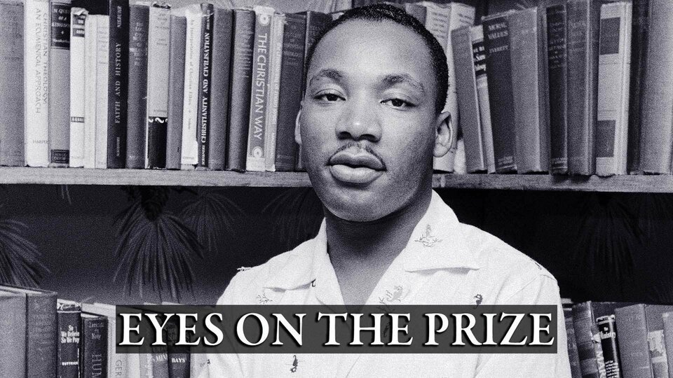 Eyes on the Prize - PBS