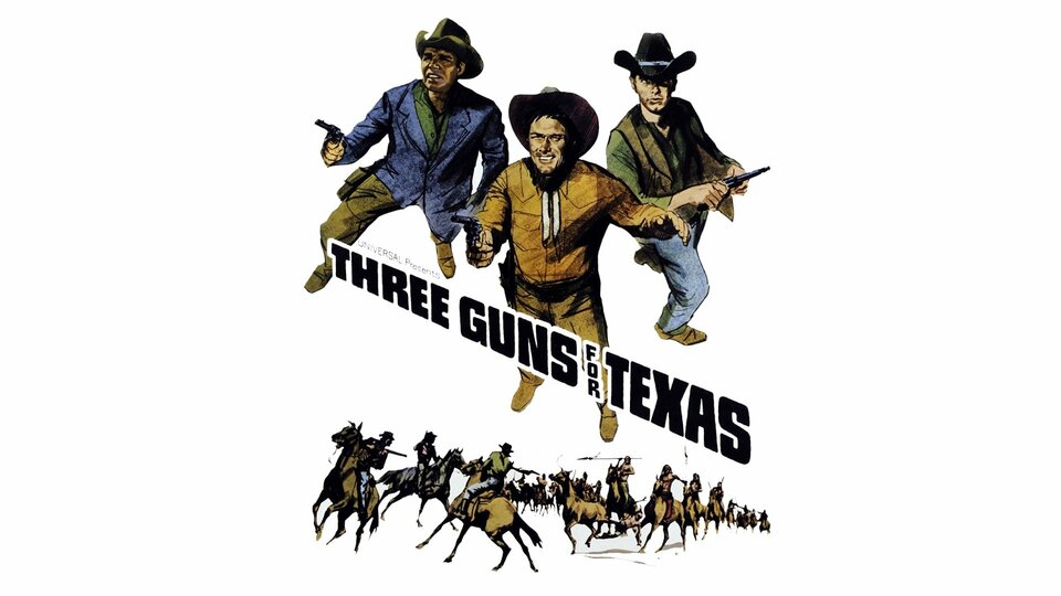 Three Guns for Texas - 