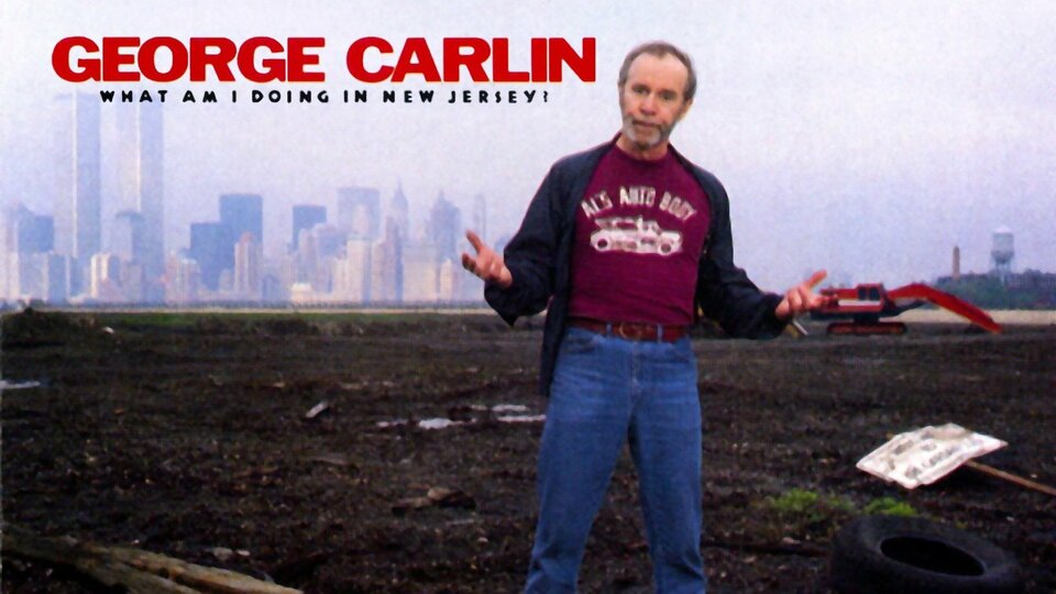 George Carlin: What Am I Doing in New Jersey? - HBO