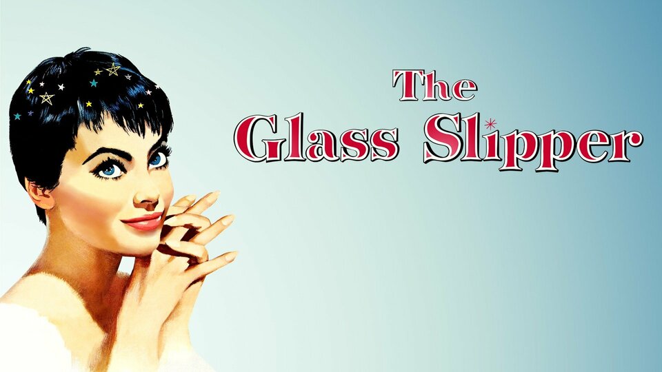 The Glass Slipper - 