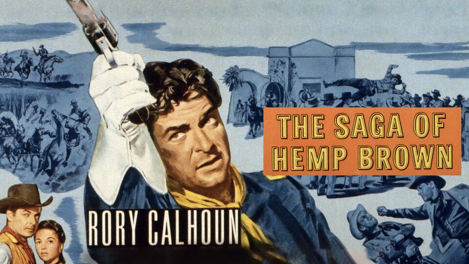 The Saga of Hemp Brown - 