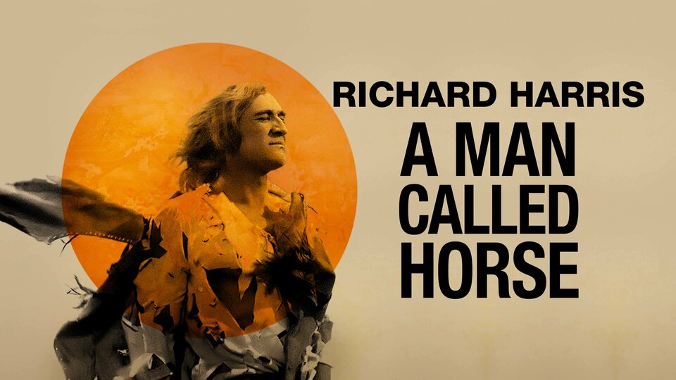 A Man Called Horse - 