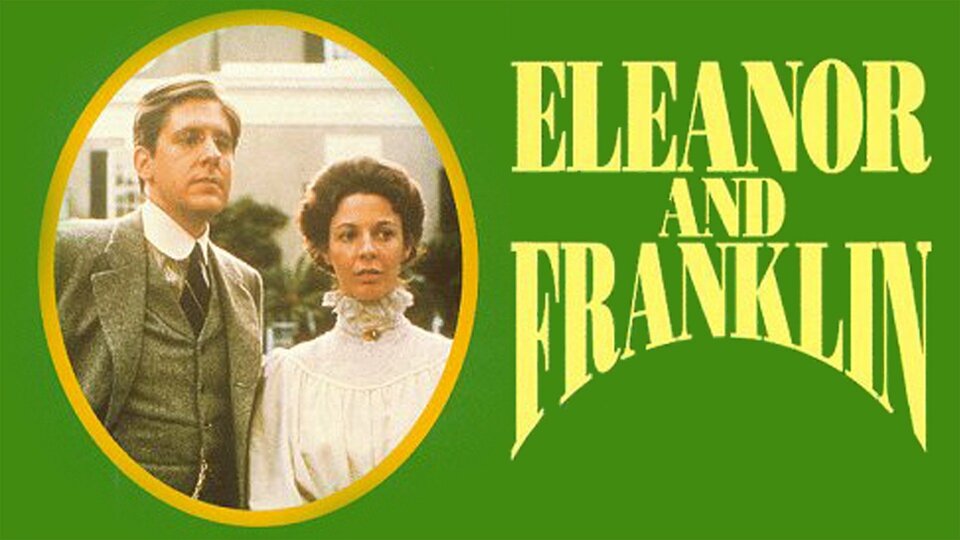 Eleanor and Franklin - ABC