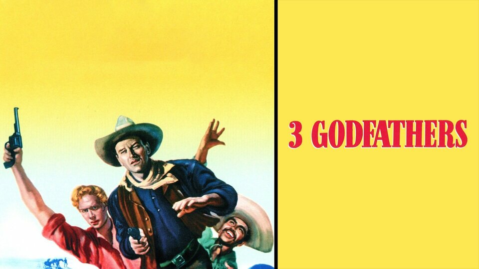 3 Godfathers - 