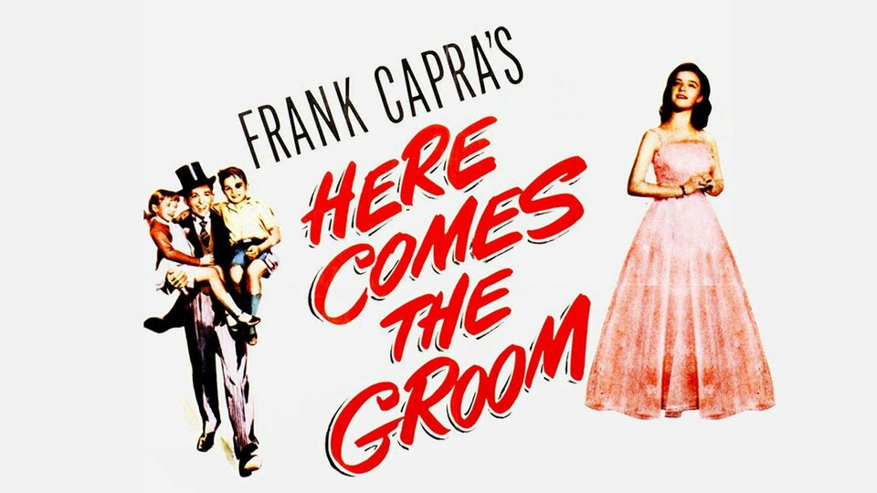 Here Comes the Groom - 