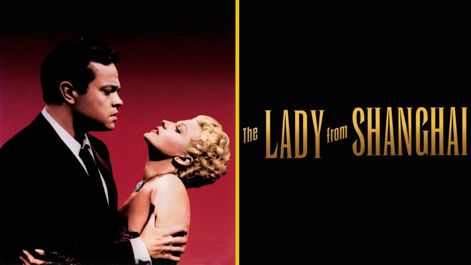 The Lady From Shanghai - 