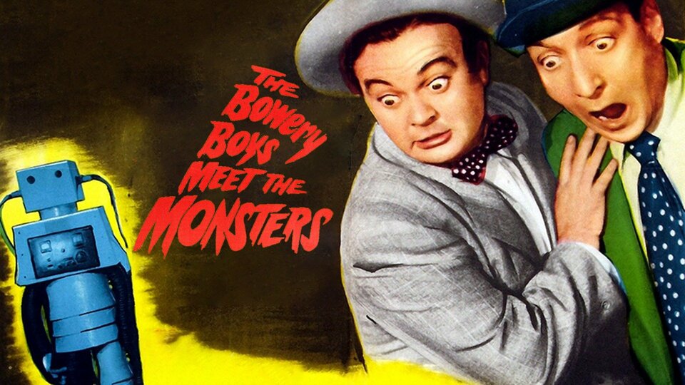 The Bowery Boys Meet the Monsters - 