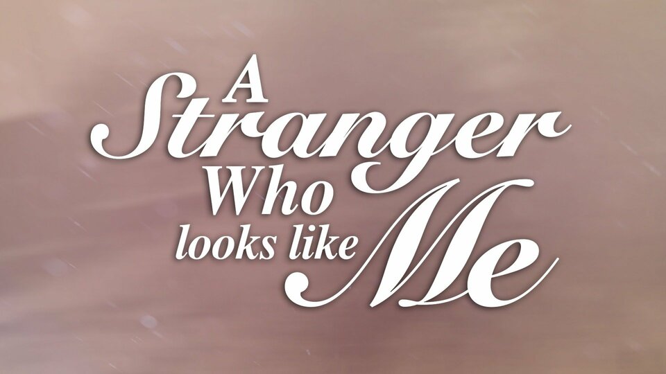 The Stranger Who Looks Like Me - ABC