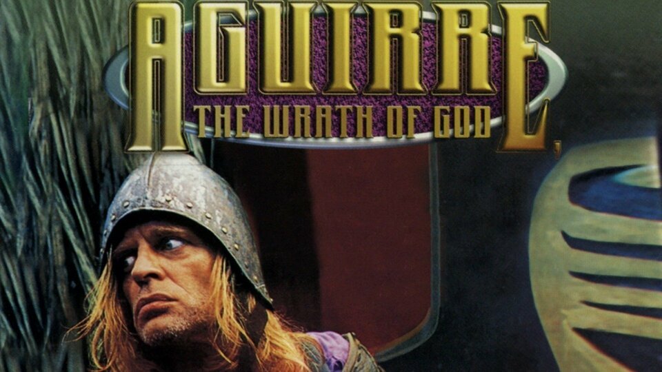 Aguirre: the Wrath of God - 