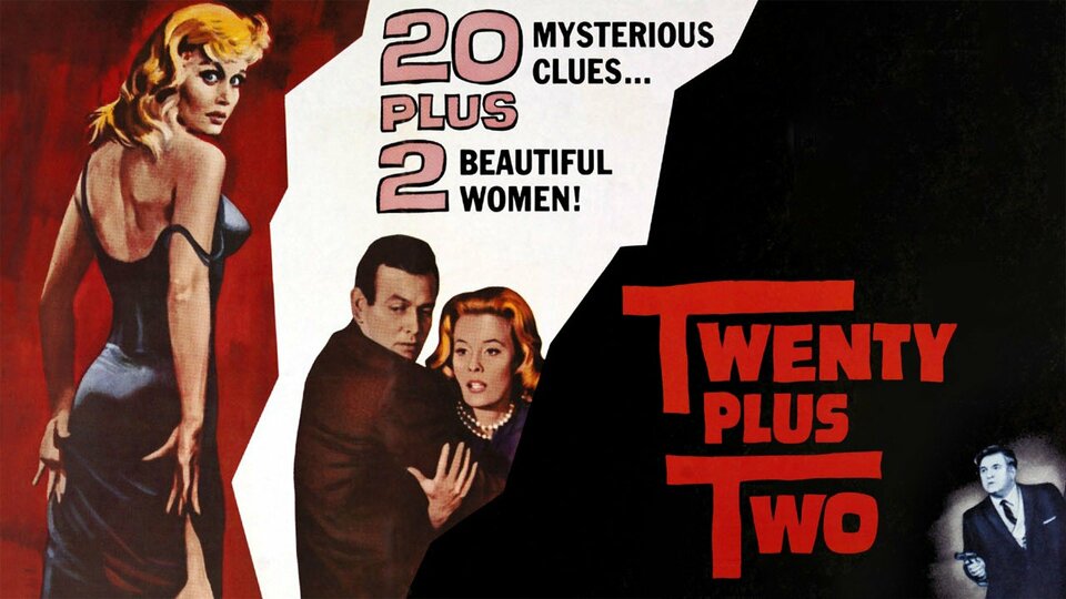 Twenty Plus Two - 