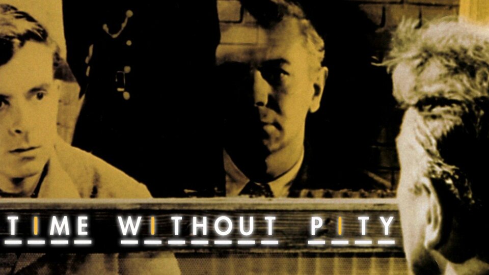 Time Without Pity - 
