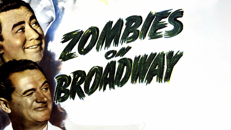 Zombies on Broadway - 