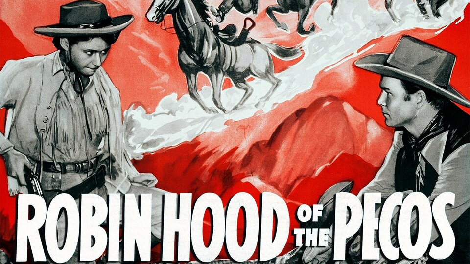 Robin Hood of the Pecos - 