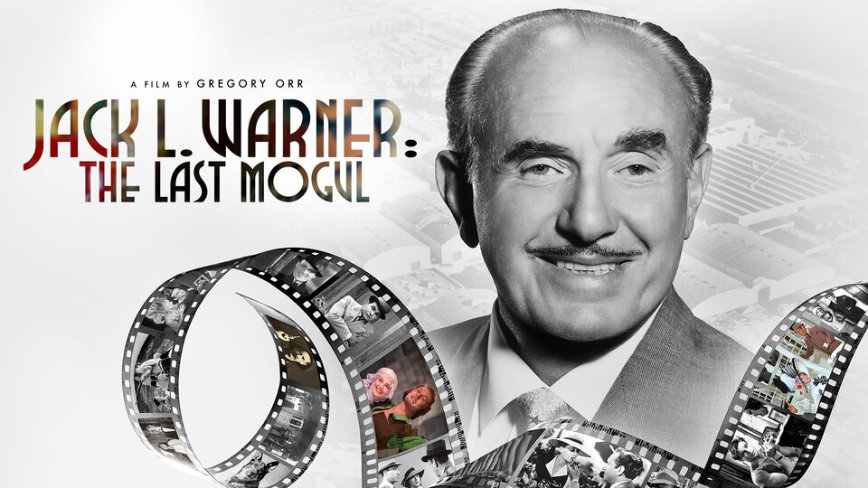 Jack L. Warner: The Last Mogul - 