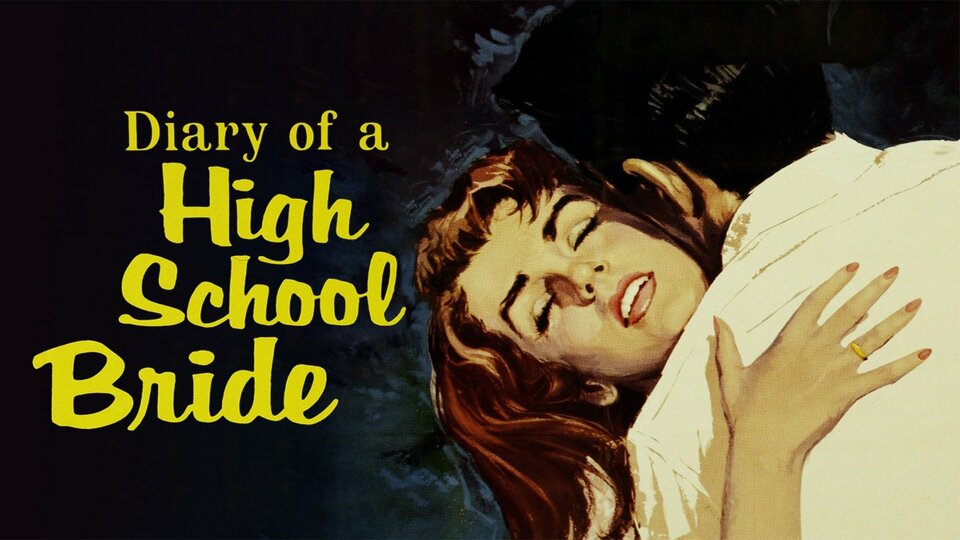 Diary of a High School Bride - 