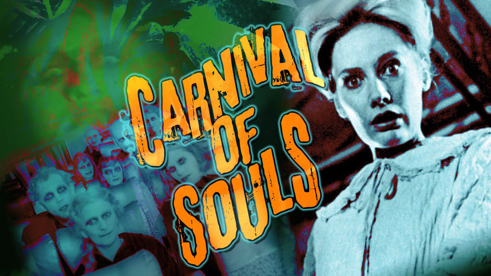 Carnival of Souls - 