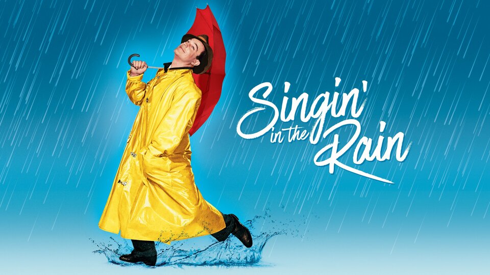 Singin' in the Rain - 