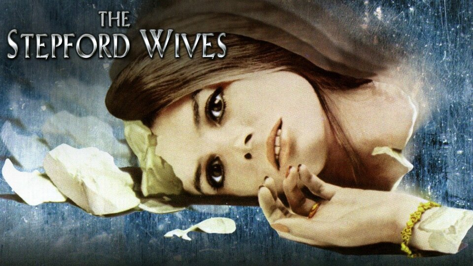 The Stepford Wives (1975) - 