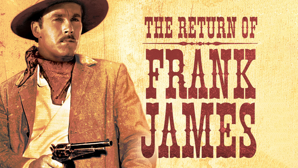 The Return of Frank James - Movie - Where To Watch