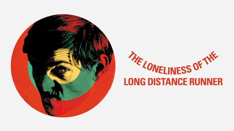 The Loneliness of the Long Distance Runner - 