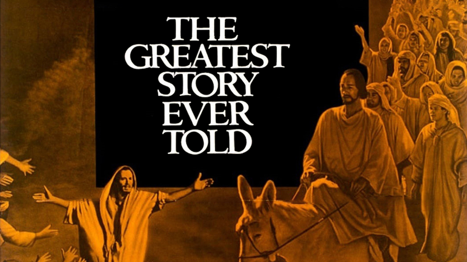 The Greatest Story Ever Told - 