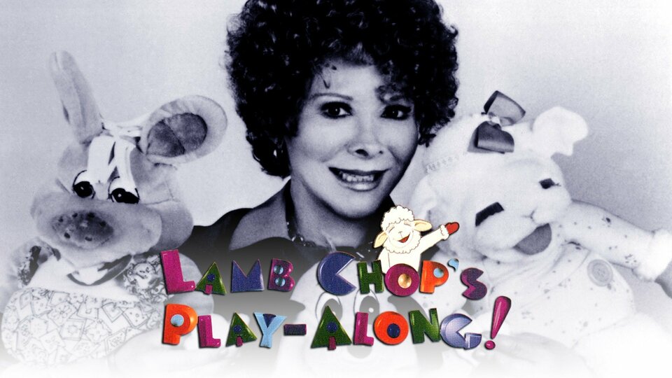 Lamb Chop's Play-Along - PBS