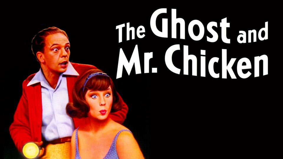 The Ghost and Mr. Chicken - 