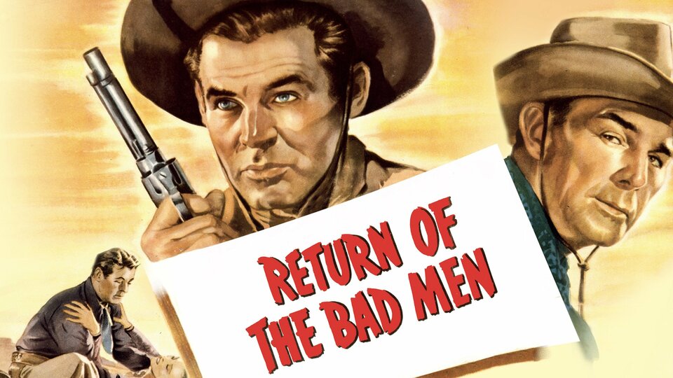 Return of the Bad Men - 