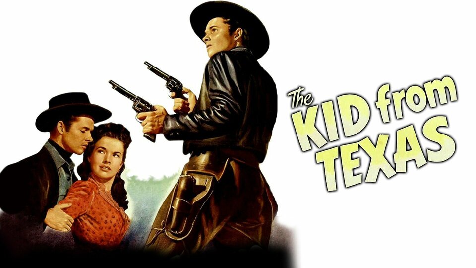 The Kid From Texas - 