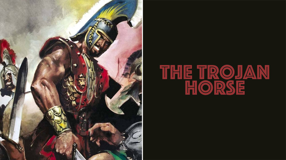 The Trojan Horse -