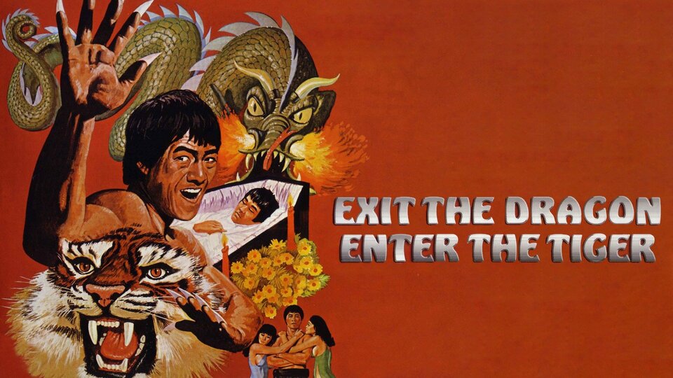 Exit the Dragon, Enter the Tiger - 